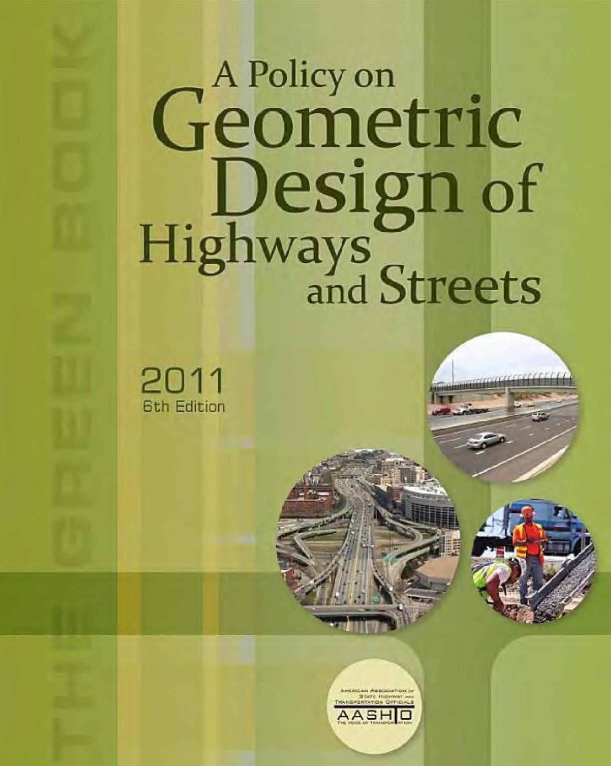 A Policy on Geometric Design Of Highways and Streets